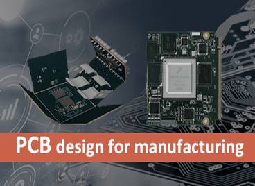 PCB Design for Manufacturing - PCB design for manufacturing